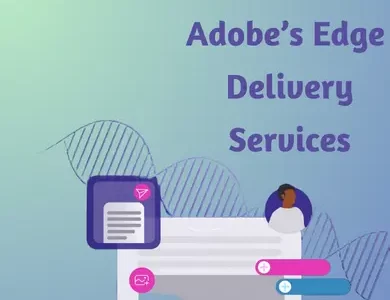 Adobe Edge Delivery Services: