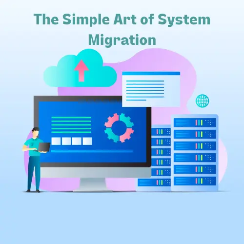 image of System Migration